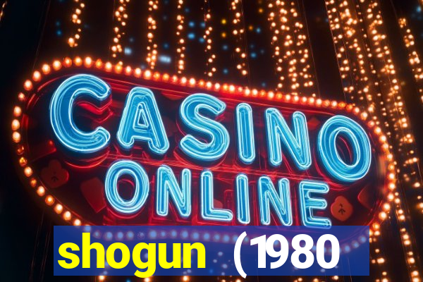 shogun (1980 dublado download)